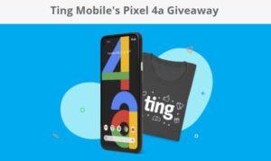 Ting 300x179 - Ting Mobile's Pixel 4a Giveaway